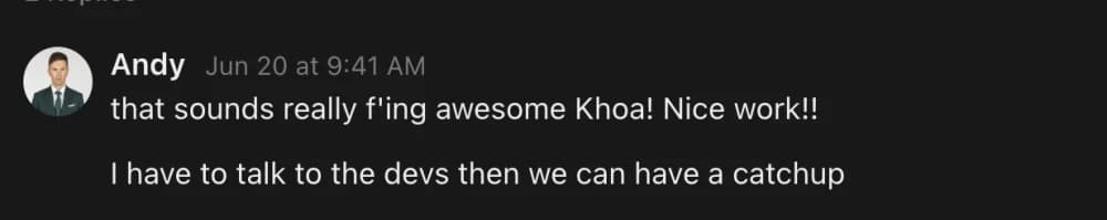 Message from Andy, founder of Sartoro: that sounds really awesome, Khoa! Nice work!